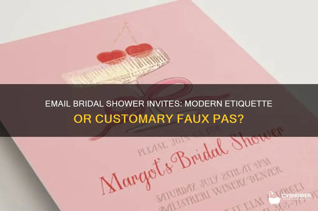 is it custom to send email bridal shower invitations