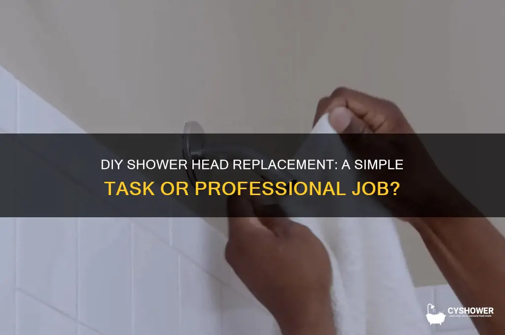 is it easy to replace shower head yourself