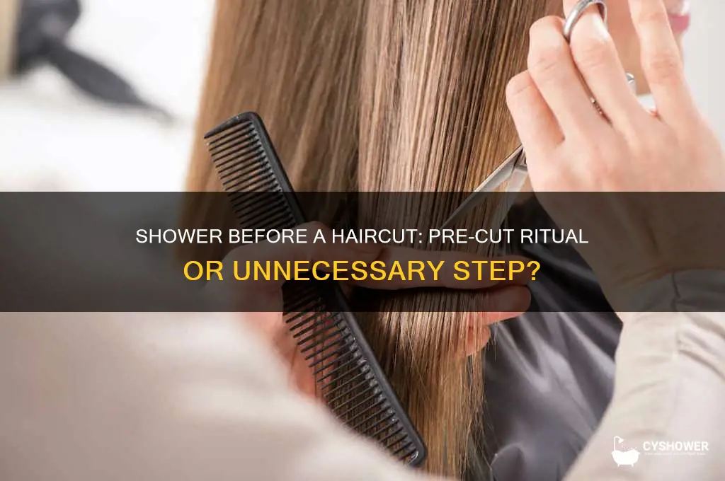 is it good to take a shower before a haircut