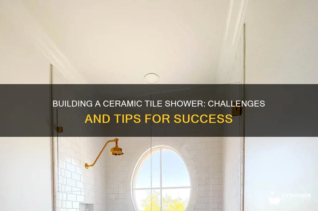 is it hard to build a ceramic tile shower