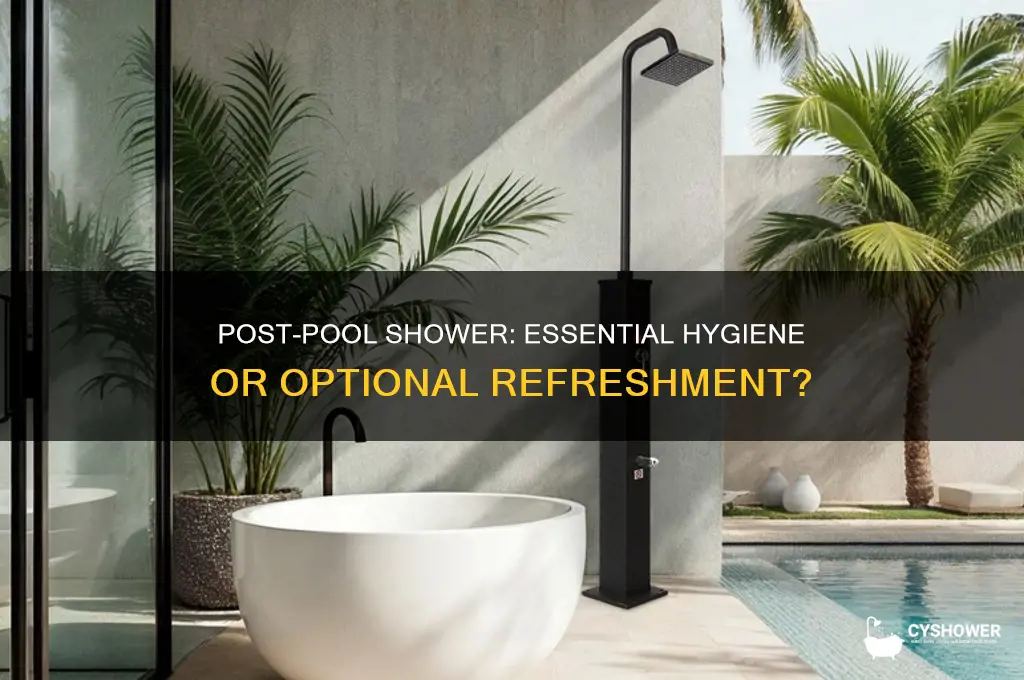 is it necessary to take a shower after the pool