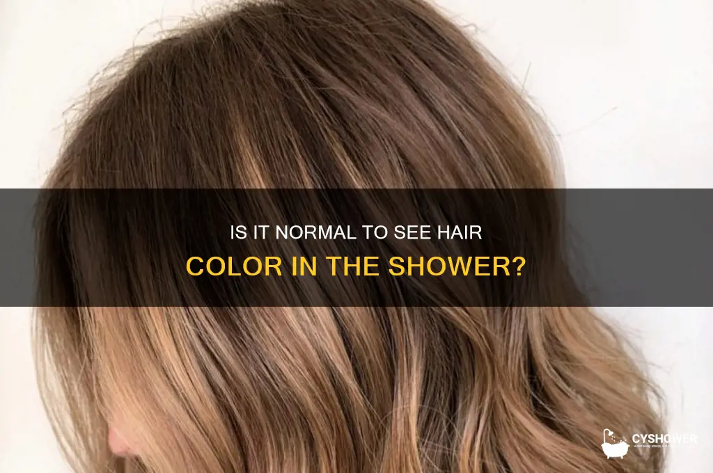 is it normal to see hair color in shower
