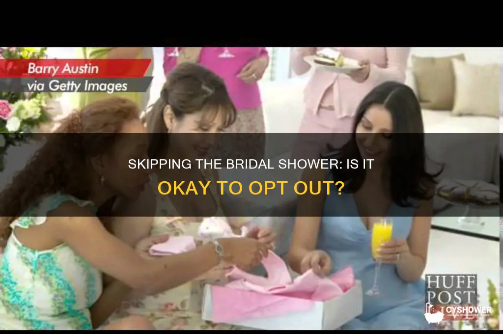 is it ok not to have a bridal shower