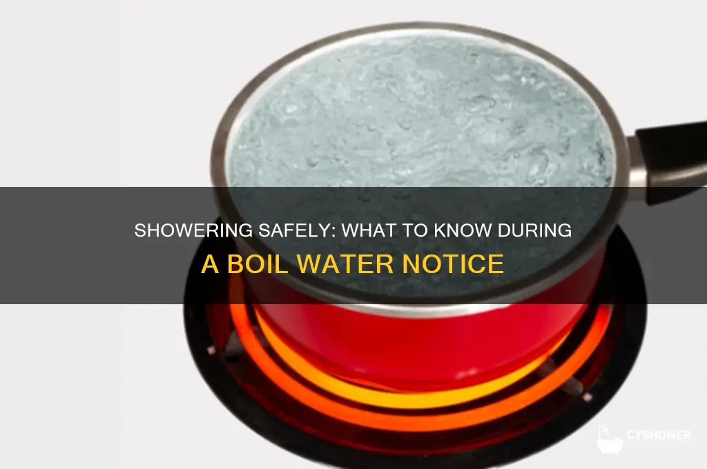 is it ok to shower during a boil water notice