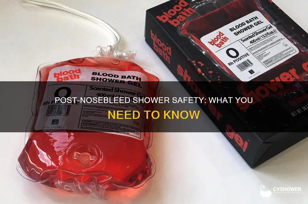 is it ok to take a shower after a nosebleed
