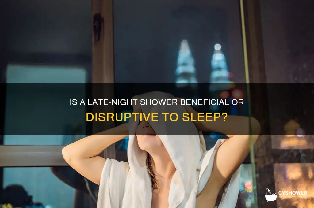 is it ok to take a shower late at night