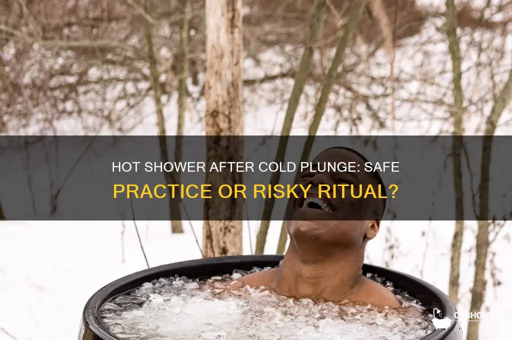 is it ok to take hot shower after cold plunge