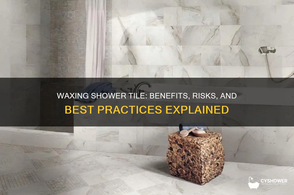 is it ok to wax shower tile