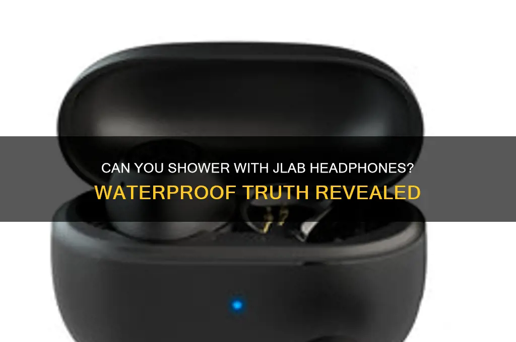 is it possible to take a shower with jlab headphones