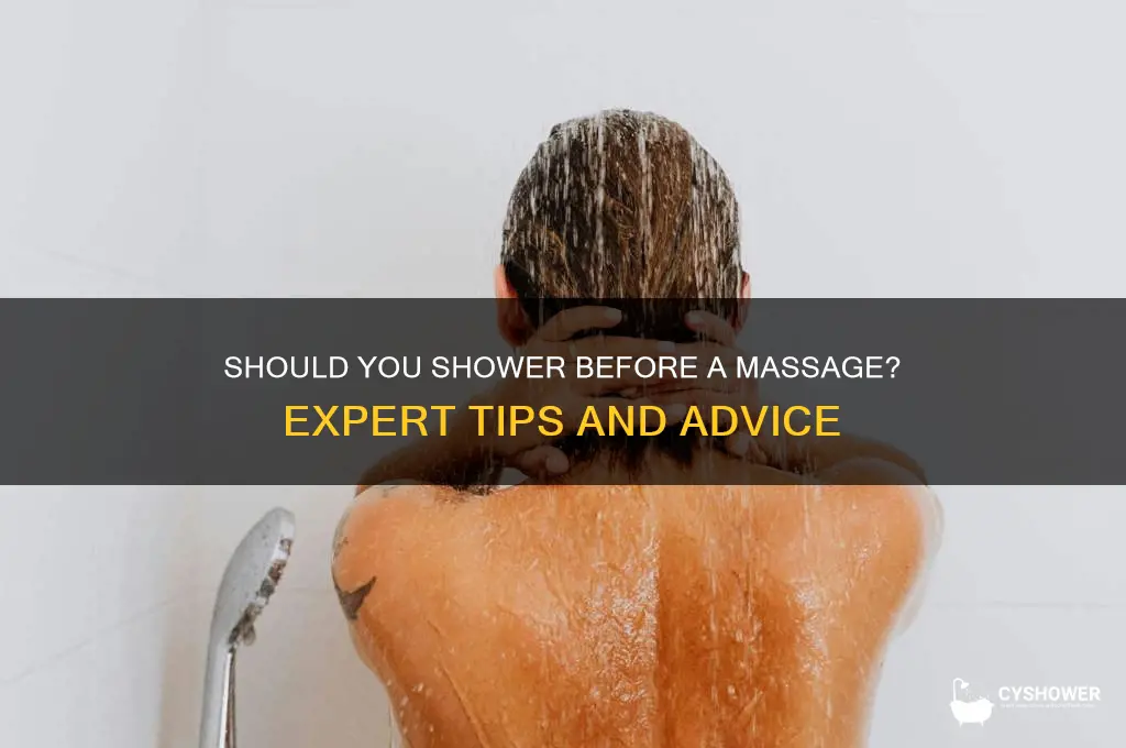 is it recommended to take a shower before massage