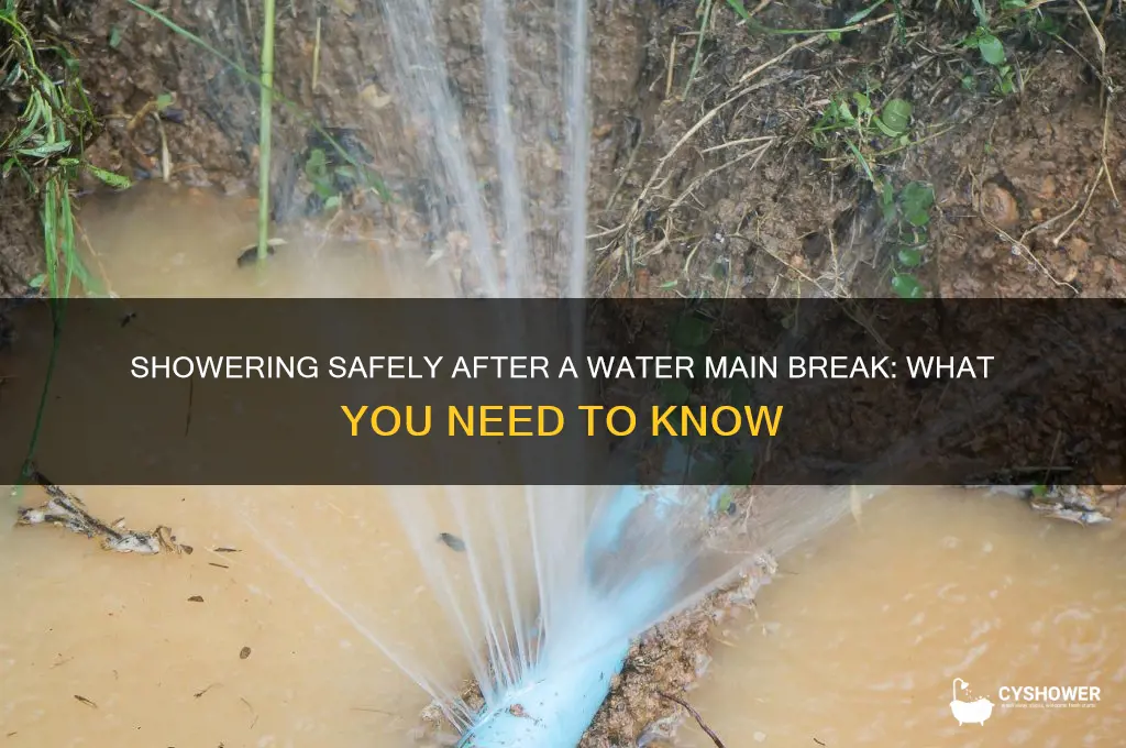 is it safe to shower after a water main break