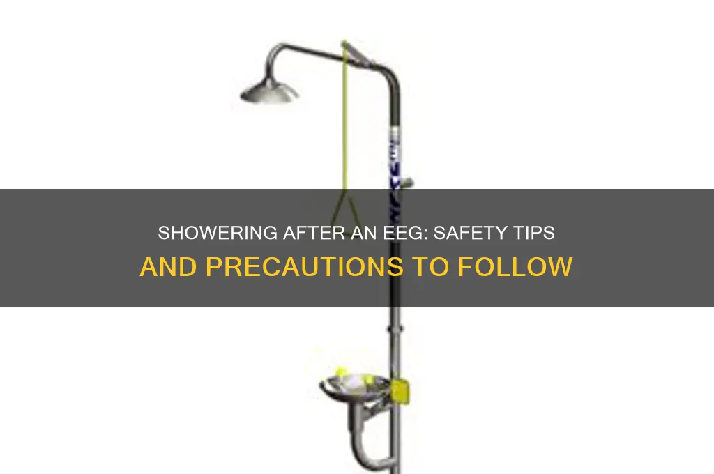 is it safe to take a shower after a eeg