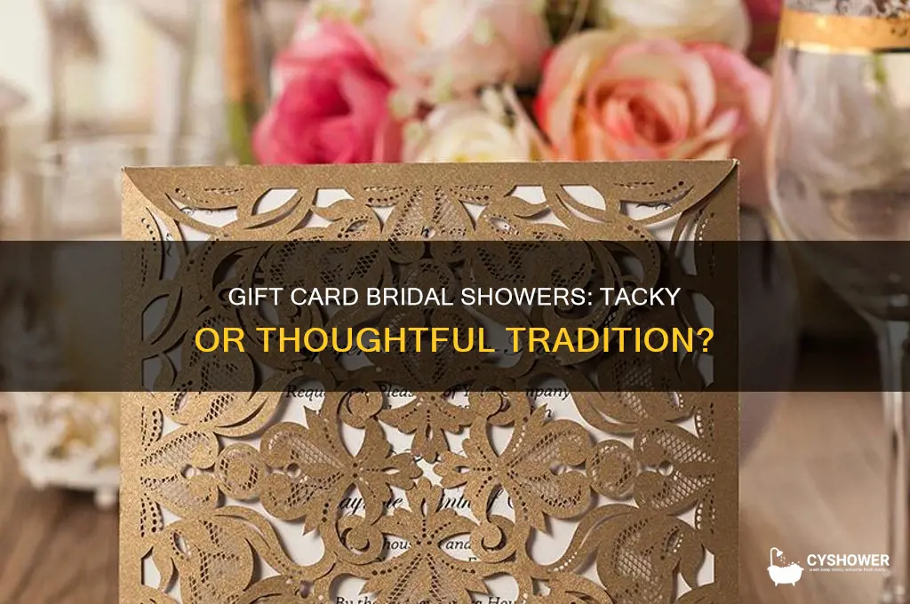 is it tacky to have a gift card bridal shower