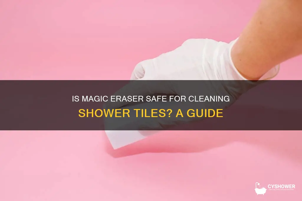 is magic erase bar safe on shower tile