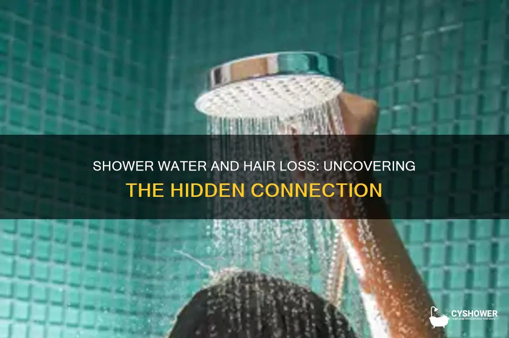 is my shower water causing hair loss