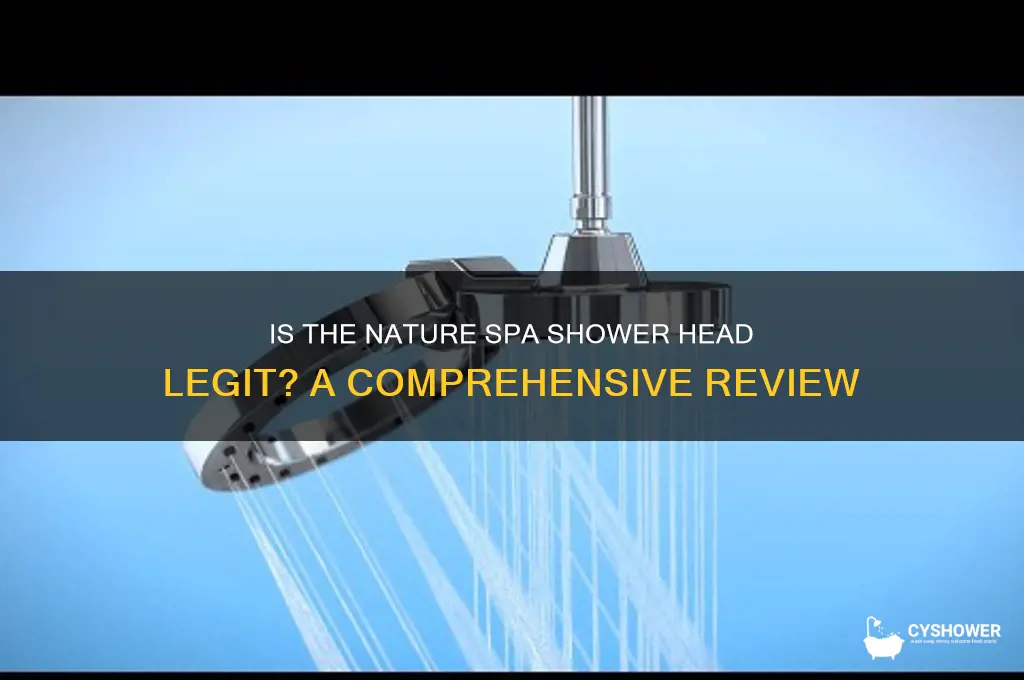 is nature spa shower head legit