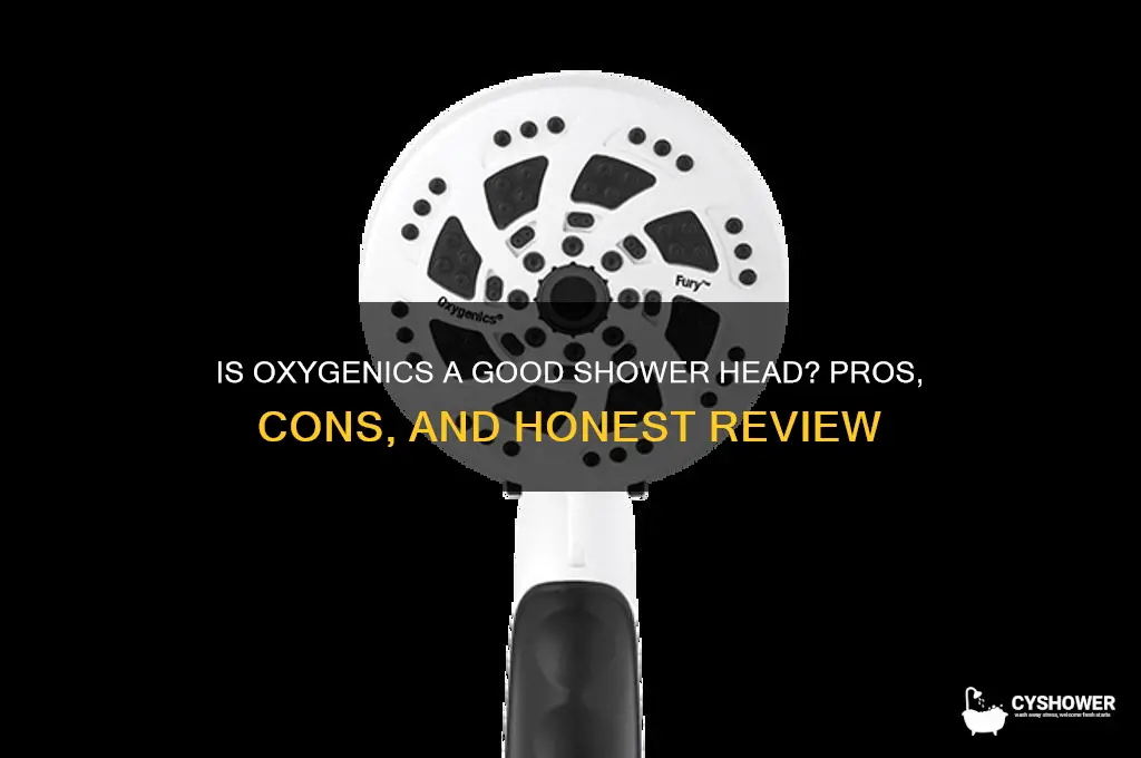 is oxygenics a good shower head