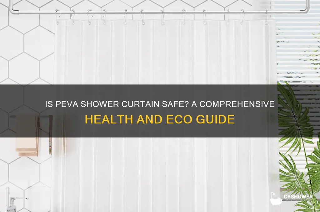 is peva safe for shower curtains
