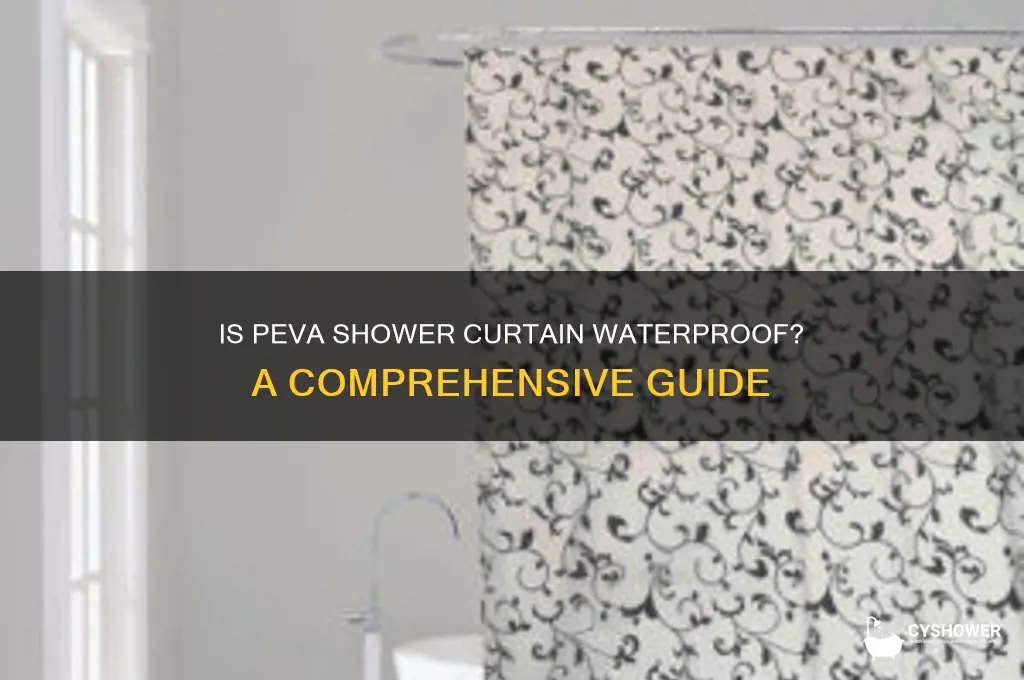 is peva shower curtain waterproof