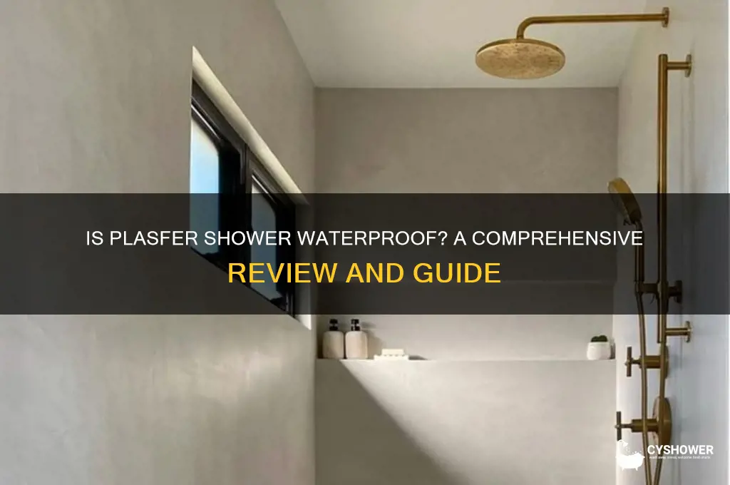 is plasfer shower water proof
