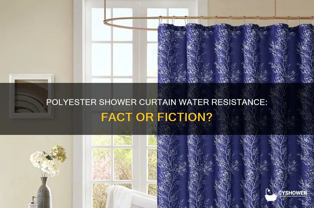 is polyester shower curtain water resistant