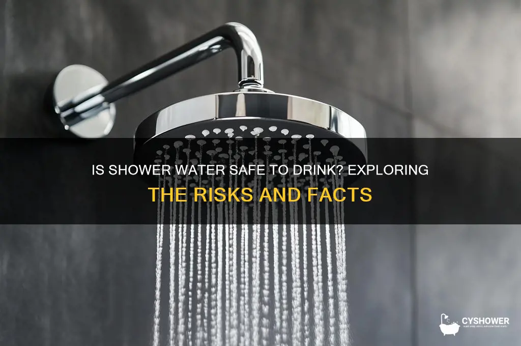 is shower water drinkable
