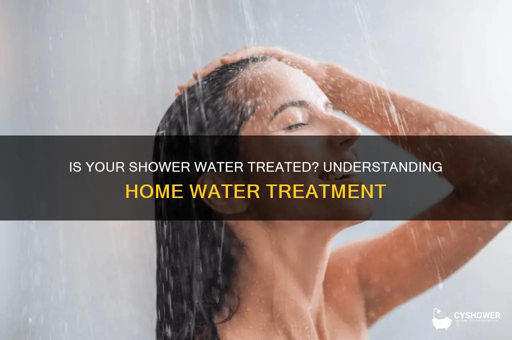 is shower water treated