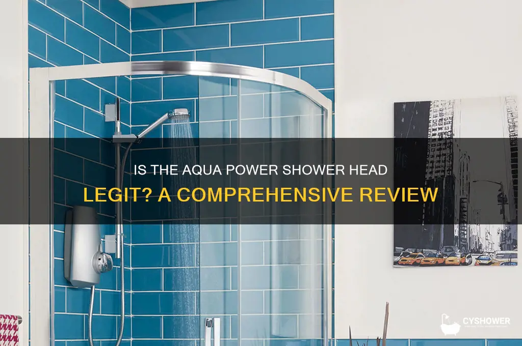 is the aqua power shower head legit