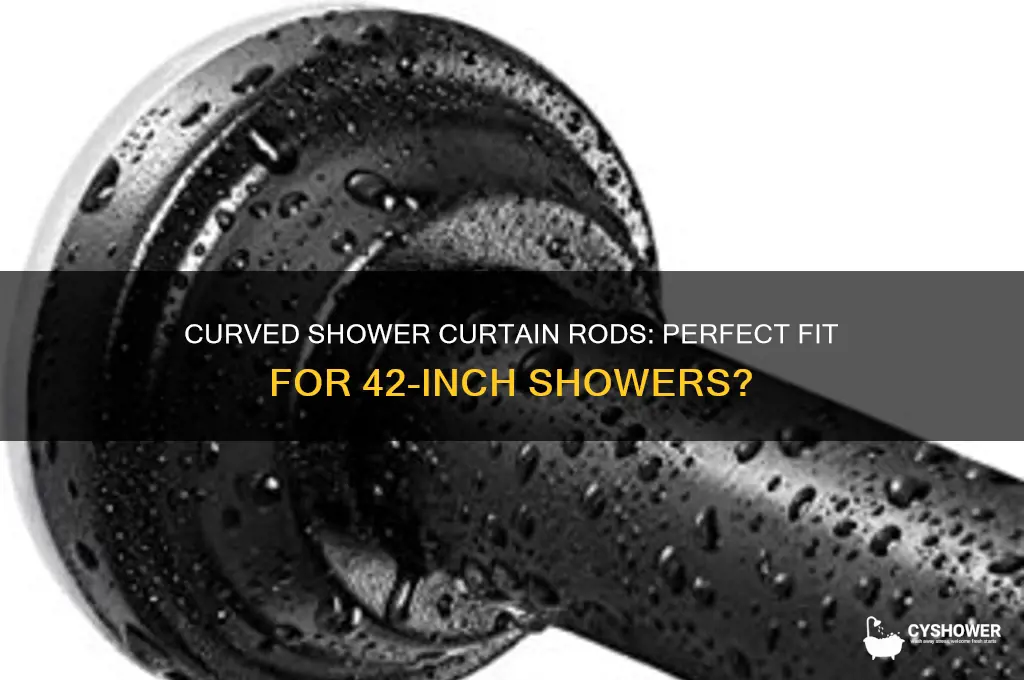 is there a curved shower curtain rod for 42 shower