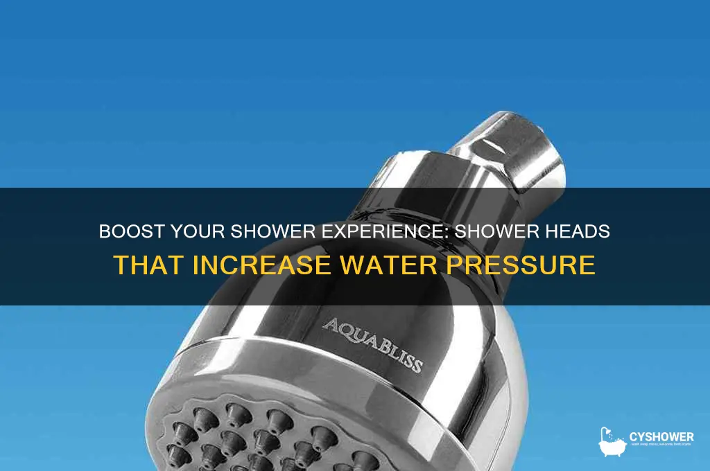 is there a shower head that increases water pressure