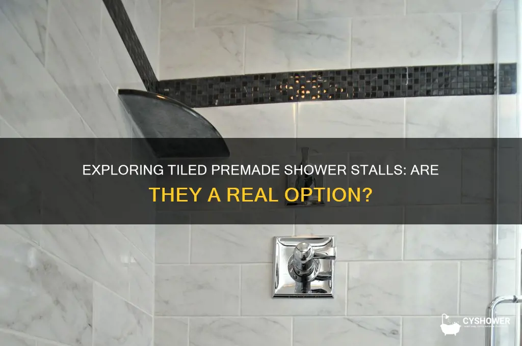 is there a tiled premade shower stall