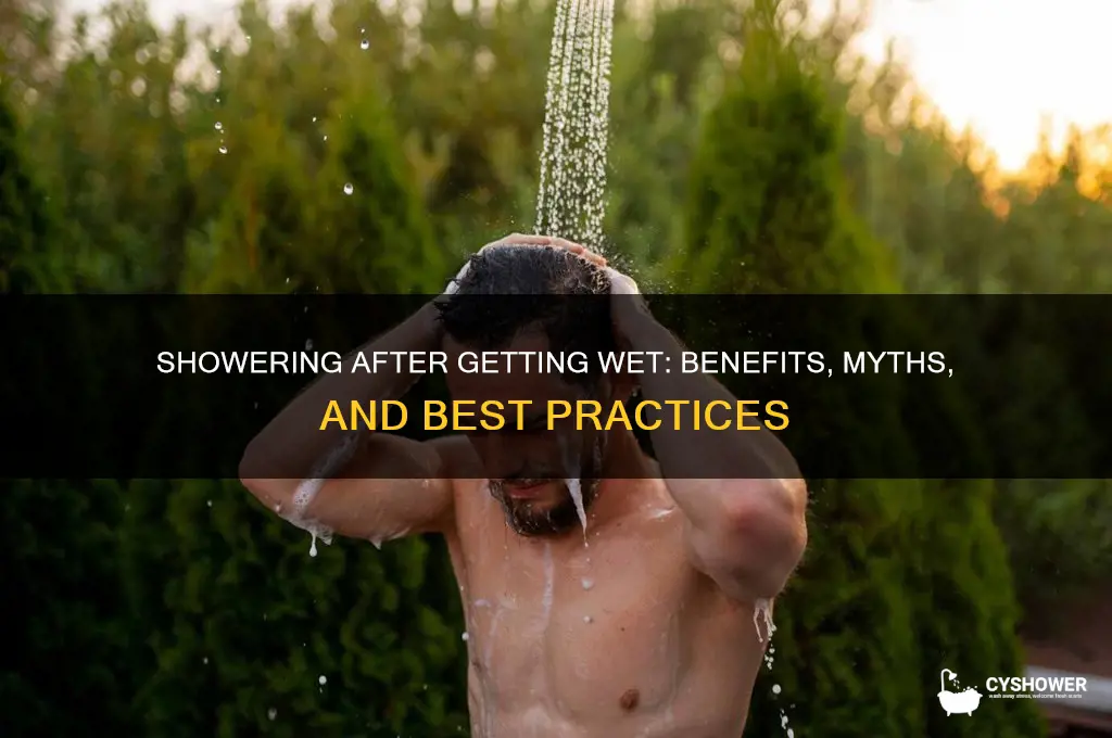 is ut good to shower when you get wet