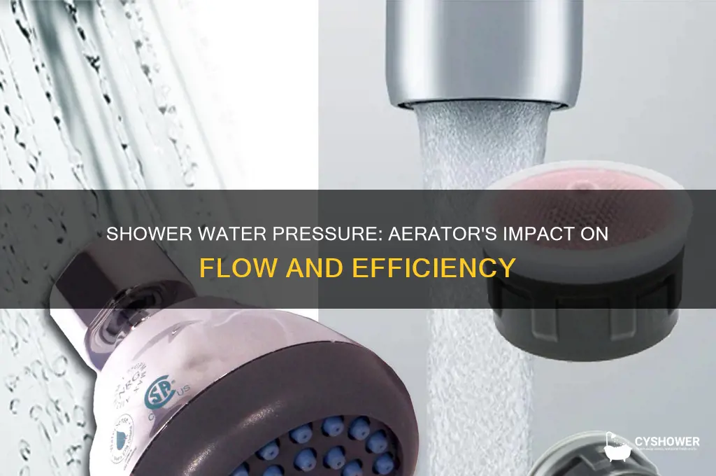 is water pressure in shower higher with or without aerator