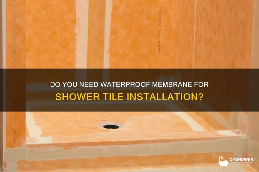 is waterproof membrane required when diing shower tiles