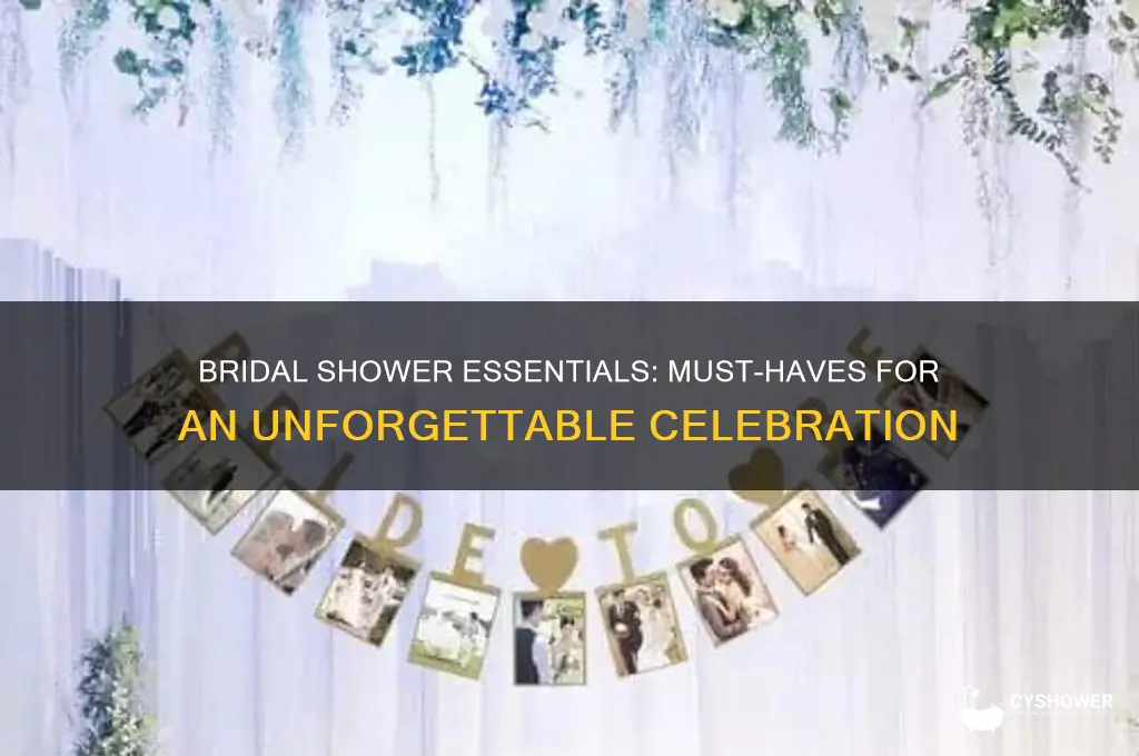 must haves at a bridal shower