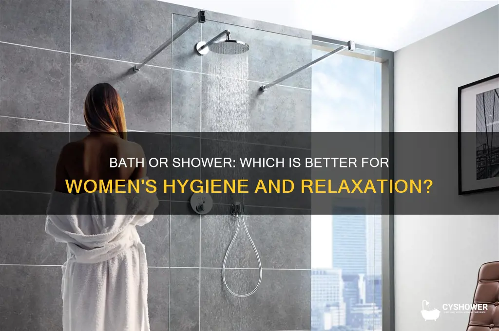 should a woman take a bath or shower