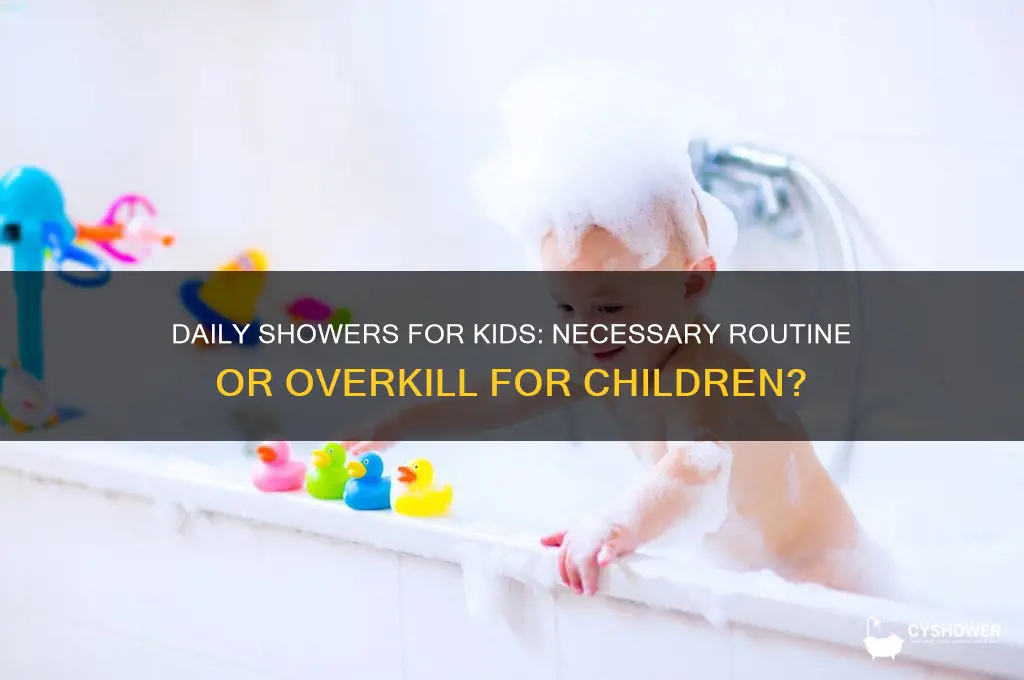 should children take a shower everyday