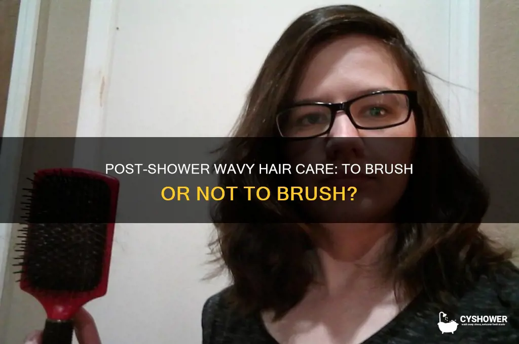 should i brush my wavy hair after shower