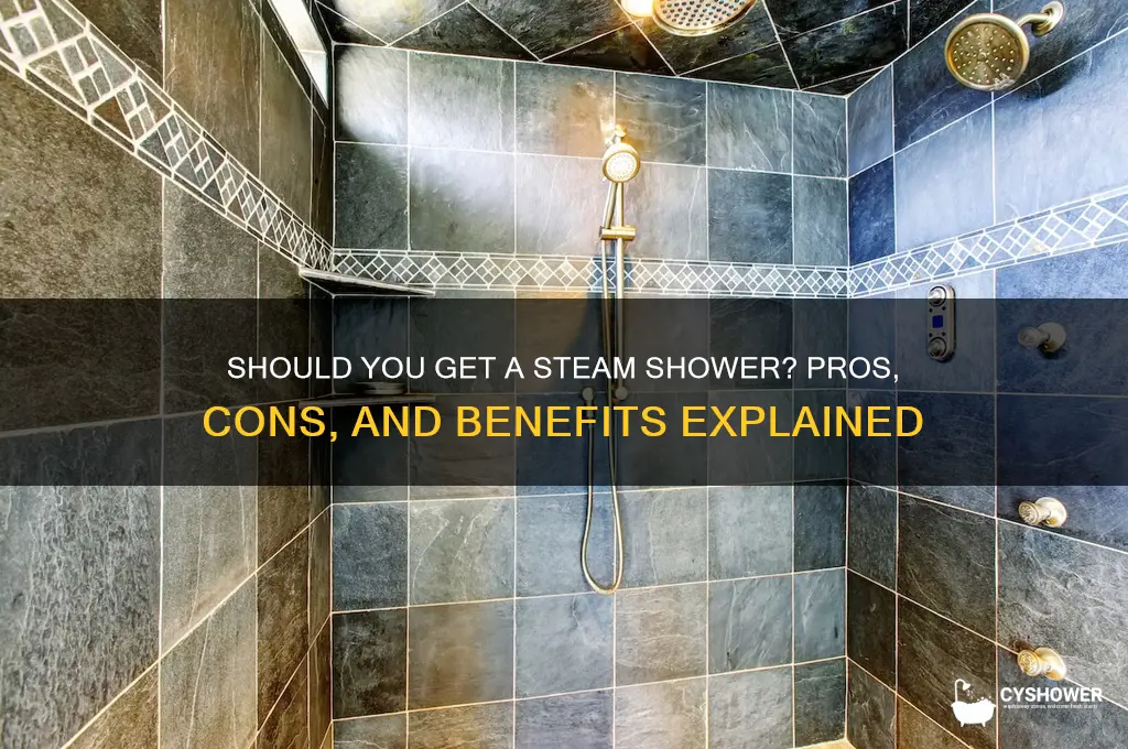 should i get a steam shower