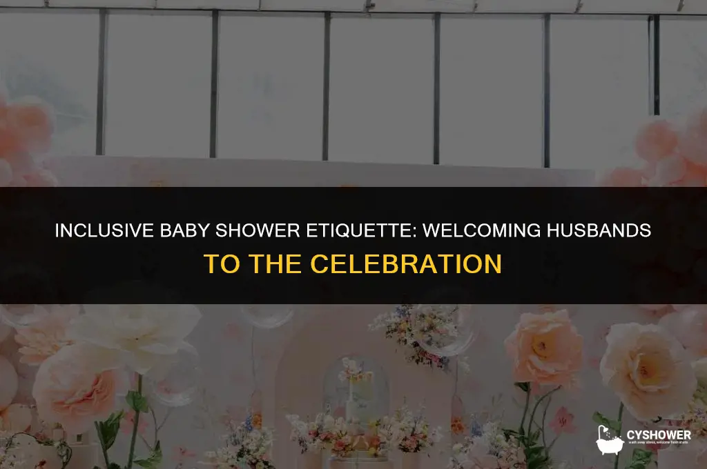 should i indicate that husbands are allowed to baby shower