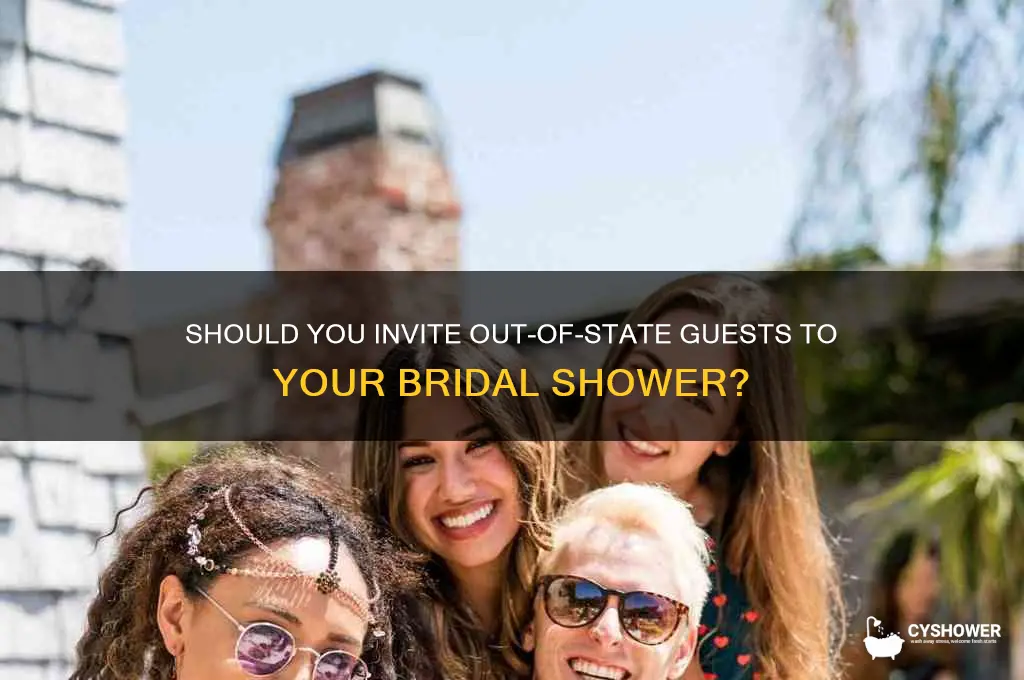 should i invite out of state guests to bridal shower
