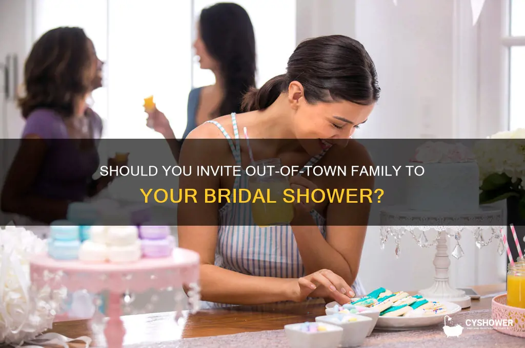 should i invite out of town family to bridal shower
