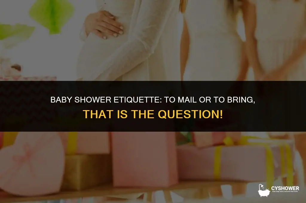 should i mail baby shower gift or bring