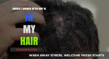Dirt in Hair? When and Why You Should Shower