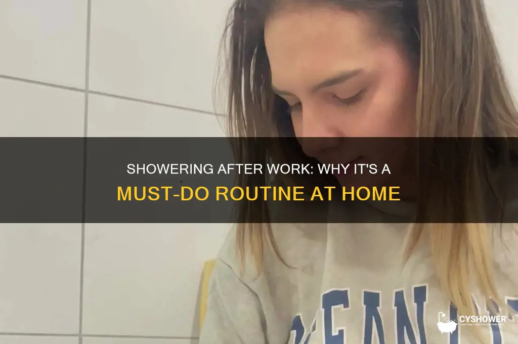 should i shower as soon as i get home