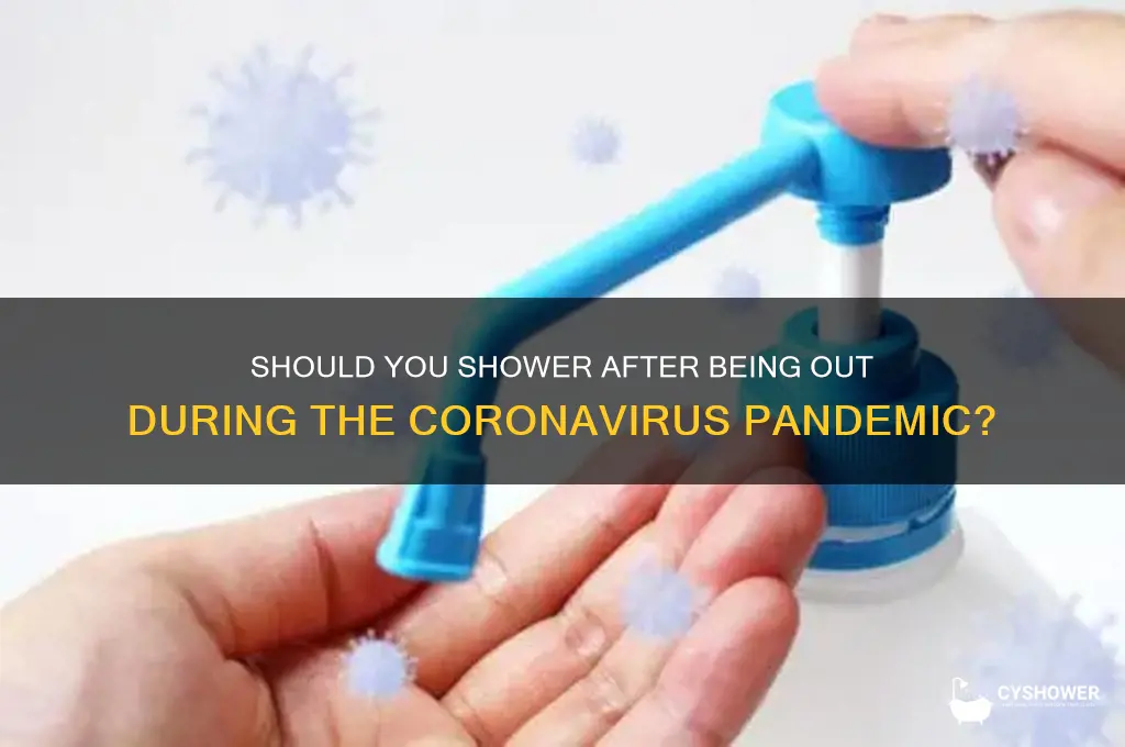 should i shower when i get home coronavirus