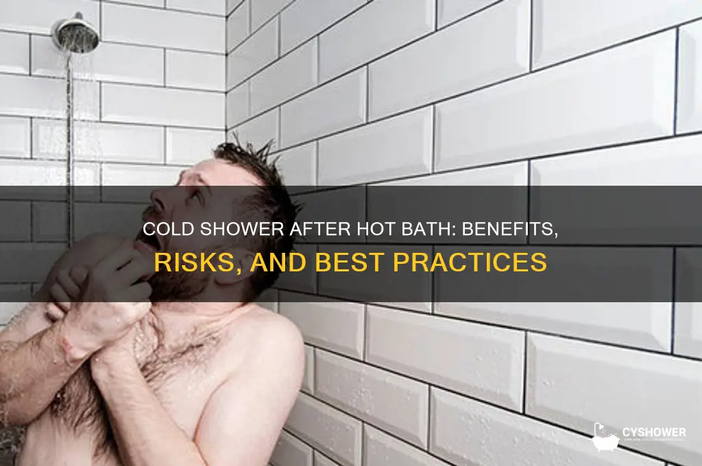 should i take a cold shower after a hot bath