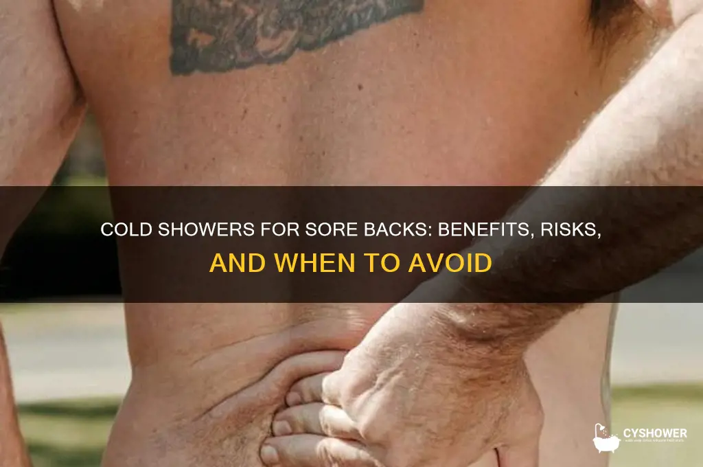 should i take a cold shower with sore back