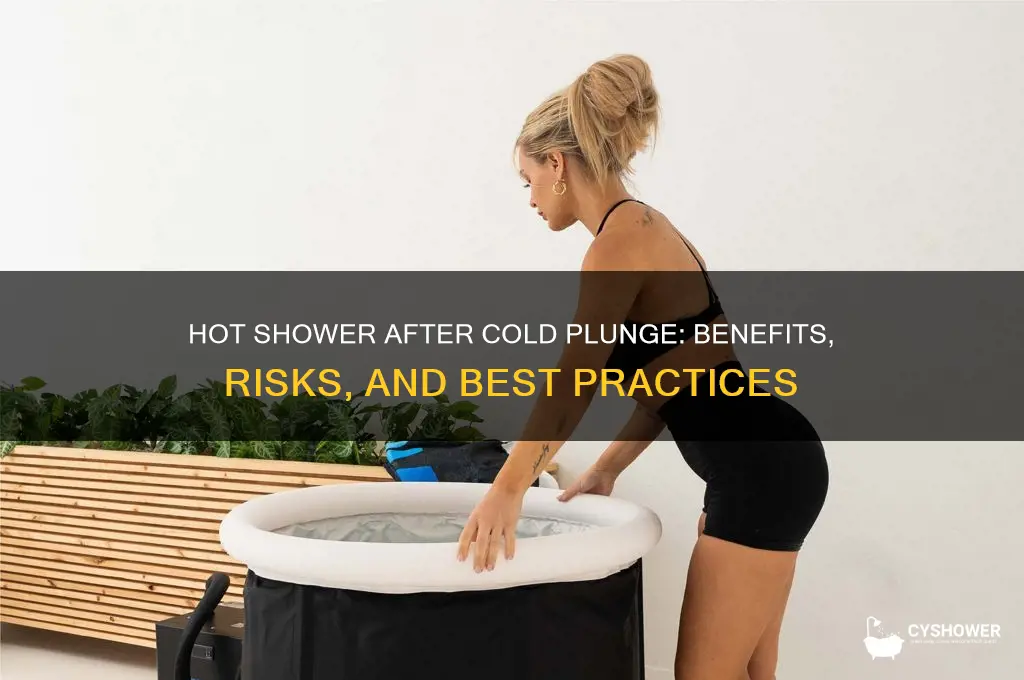 should i take a hot shower after a cold plunge
