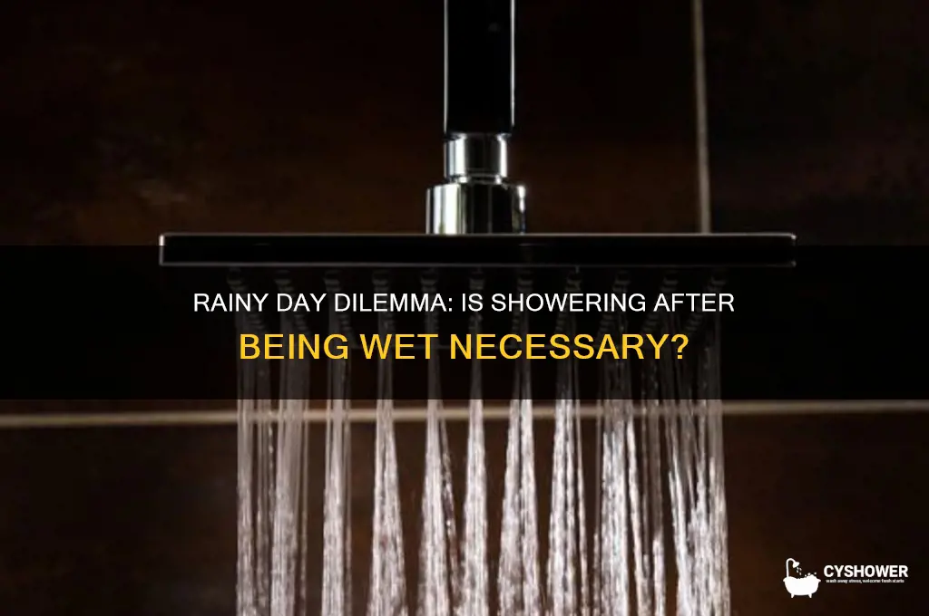 should i take a shower after being in the rain